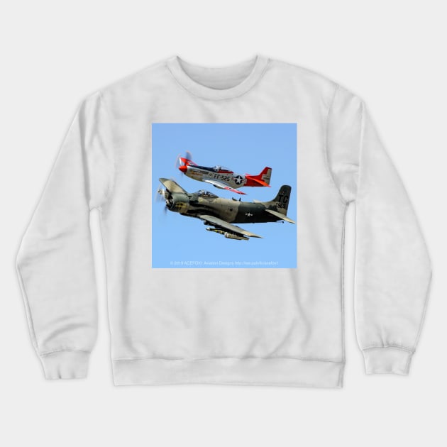 A1 Skyraider and P-51 Mustang Crewneck Sweatshirt by acefox1